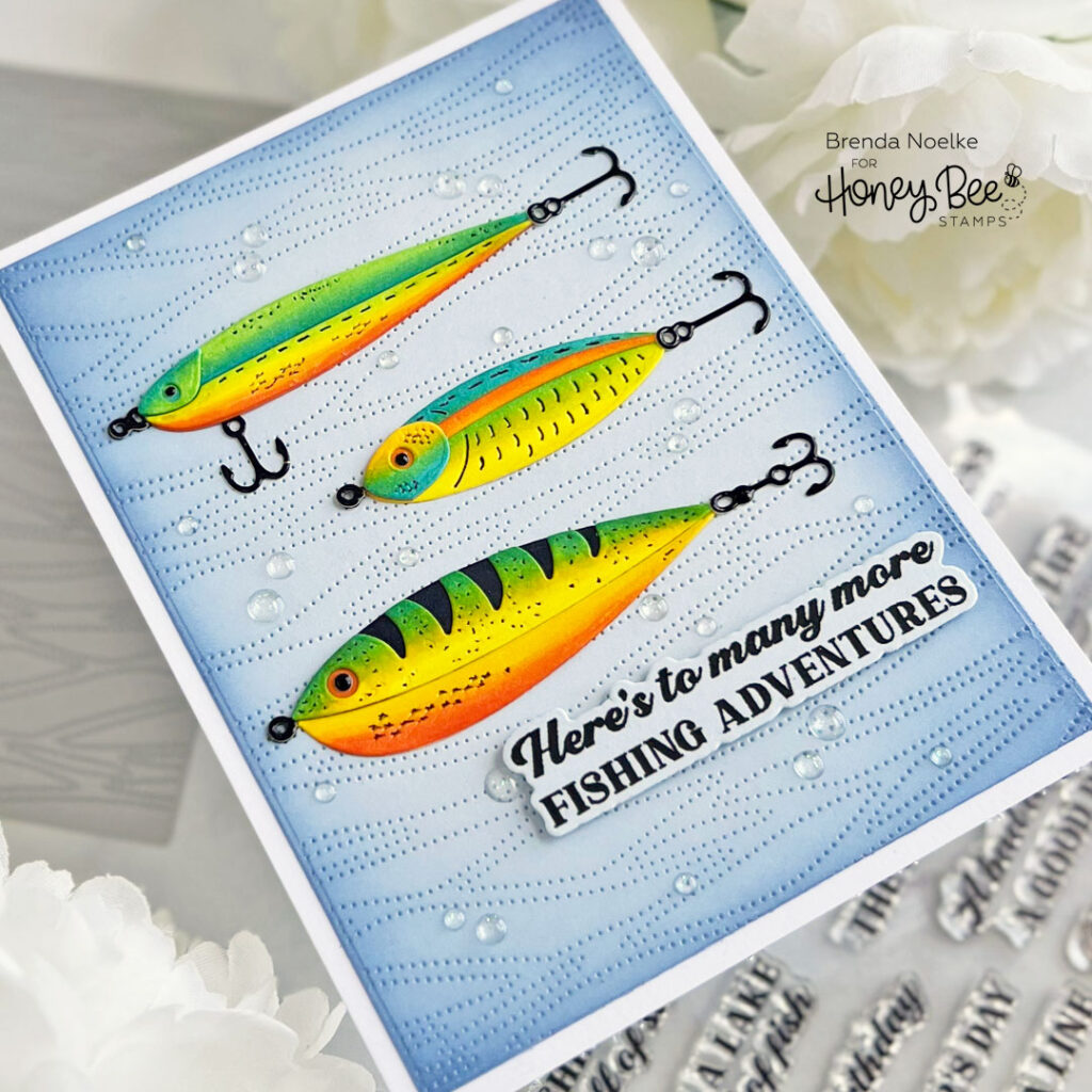 Here's to Many More Fishing Adventures : Honey Bee Stamps