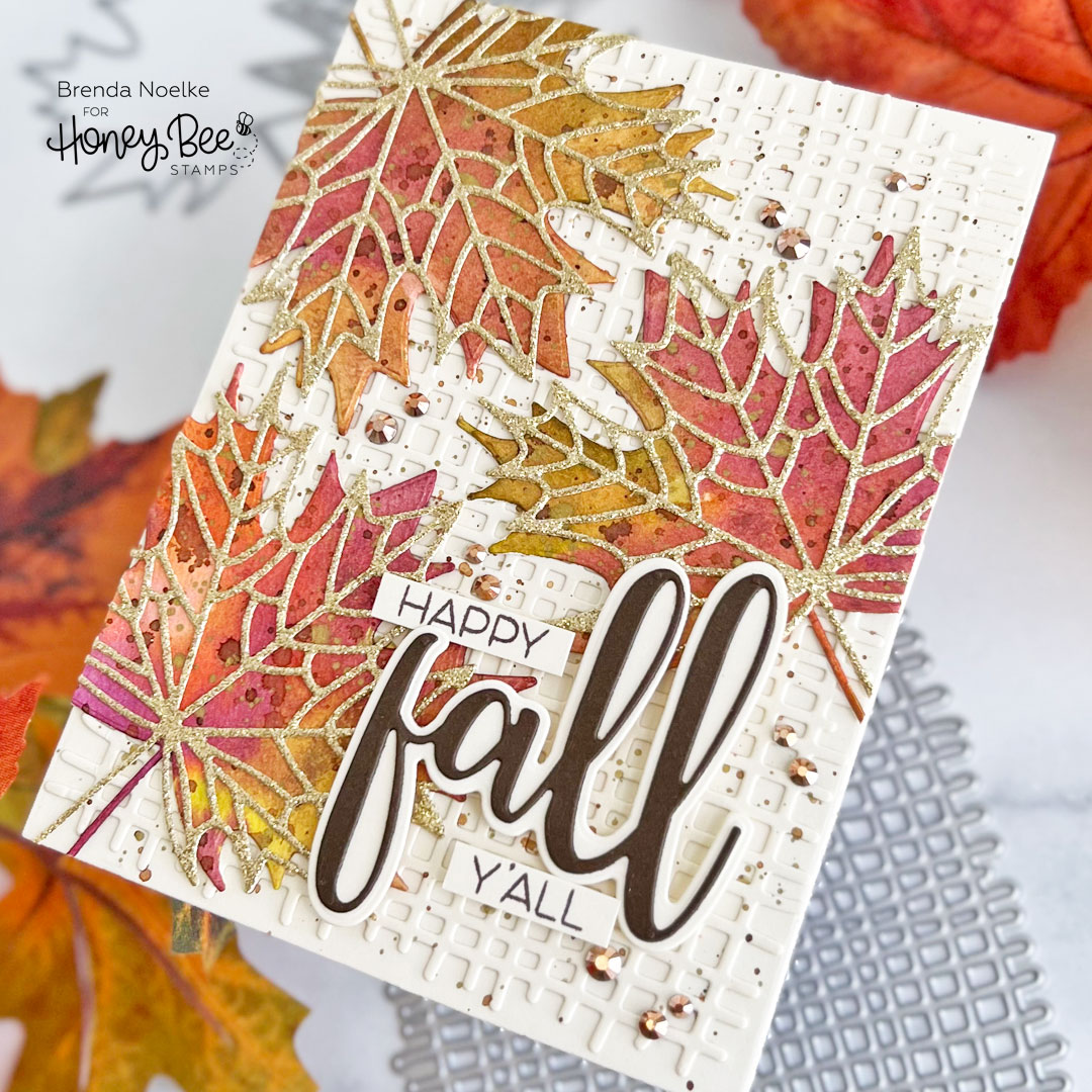 Happy Fall Y’all – Maple Leaves : Honey Bee Stamps